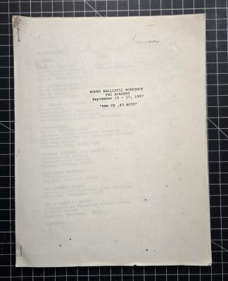 1987 FBI Academy Wound Ballistics Workshop Notes 9mm vs .45