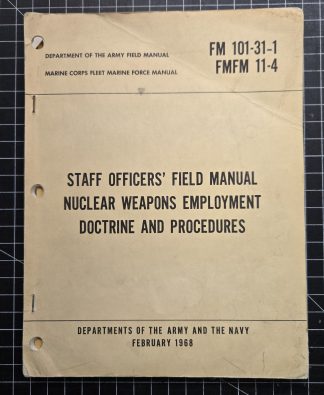 Field Manual FM101-31-1 Nuclear Weapons Employment Doctrine