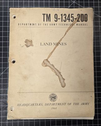 1964 U.S. Army TM 9-1345-200 Land Mines Technical Manual