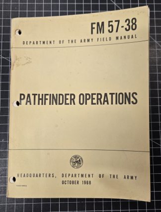 1968 U.S. Army FM 57-38 Pathfinder Operations Vietnam Era Field Manual