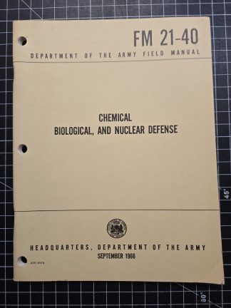 1966 US Army Field Manual FM 21-40 Chemical Biological Nuclear Defense Vietnam Era